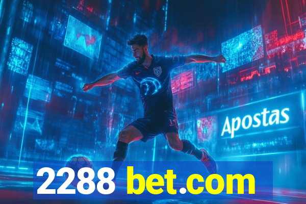 2288 bet.com